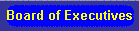 Board of Executives