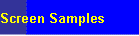 Screen Samples