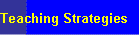 Teaching Strategies